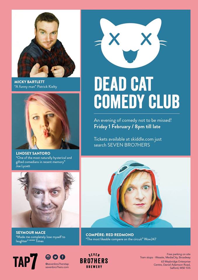 Dead Cat Comedy Club at Seven Bro7hers Brewery