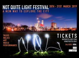 Not Quite Light Festival returns to Salford