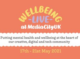 Credit: https://www.mediacityuk.co.uk/whats-on/event/wellbeinglive/